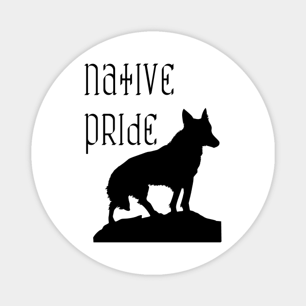 Native Pride Magnet by Meow Meow Designs